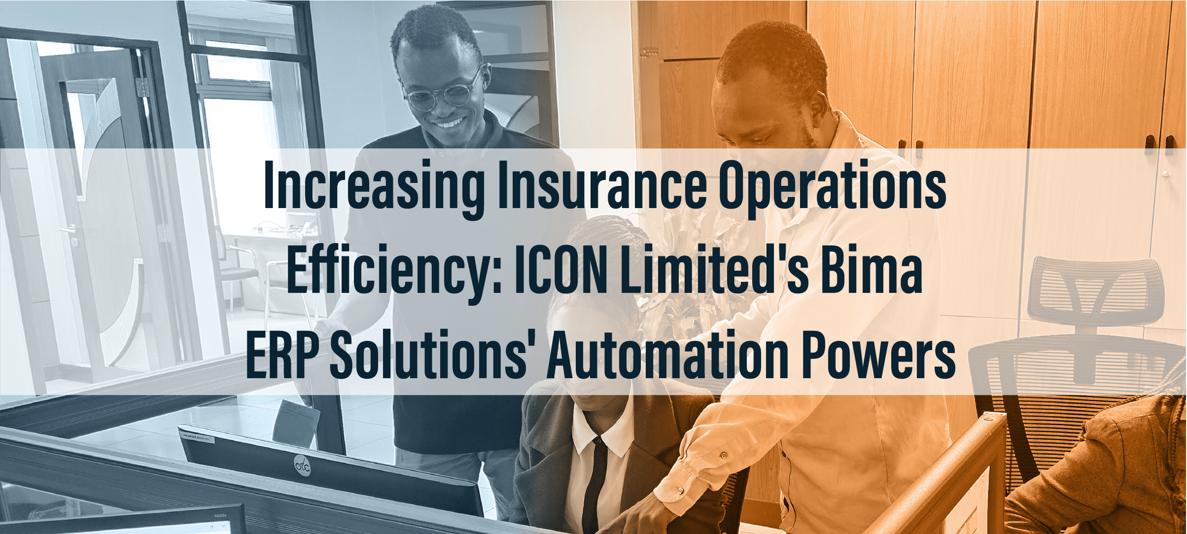 Increasing operations efficiency using bima ERP || ICON Limited